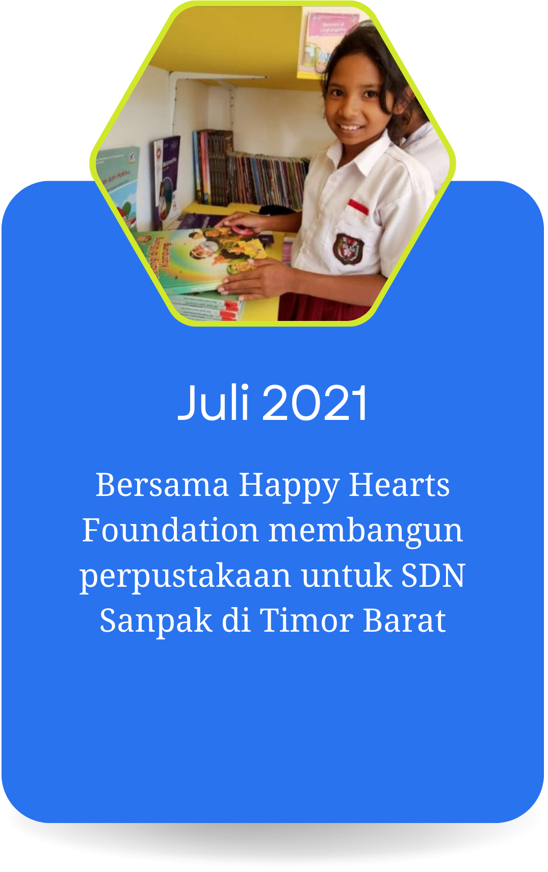 Bersama Happy Hearts Foundation membangun perpustakaan untuk SDN Sanpak di Timor Barat